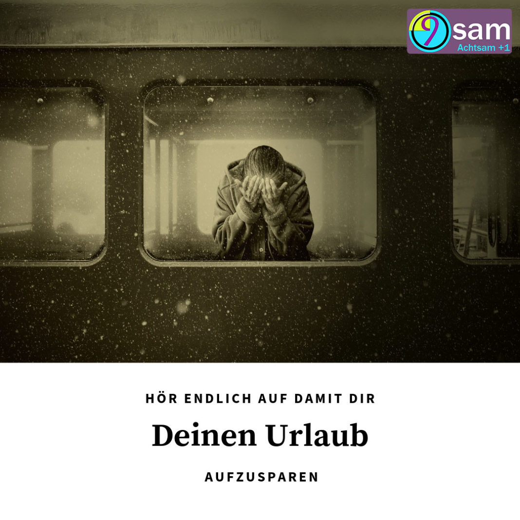 Hör endlich auf, dir deinen Urlaub aufzusparen