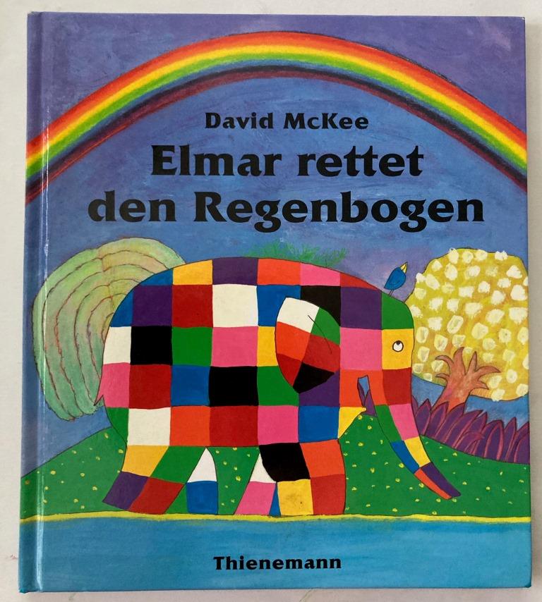 Elmar rettet den Regenbogen — David McKee